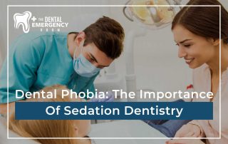 Dental Phobia: The Importance Of Sedation Dentistry